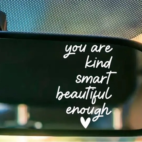 3/$10 Self Affirmations Vinyl Sticker U Are Kind, Smart, Beautiful, Enough Decal - Picture 2 of 6